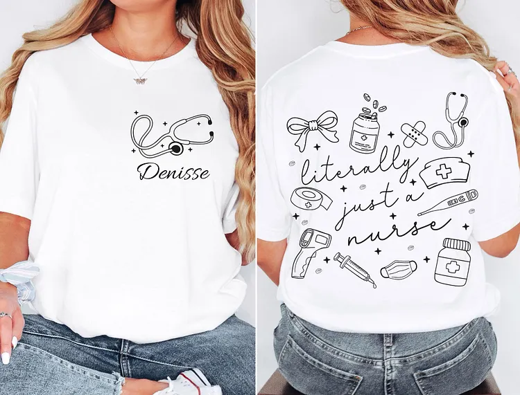 Literally Just A Nurse Shirt Custom Registered Nurse Shirt Nurse Doodles Shirt Nursing School Grad Gift LPN Postpartum Nurse