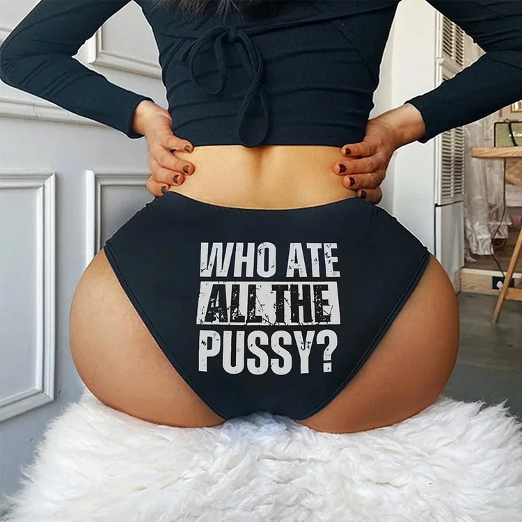 Teecade Teecade Who Ate All The Pussy? Printed Sexy Panties