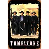 Tombstone - Vintage Metal Signs - 20*30cm/30*40cm - Movie