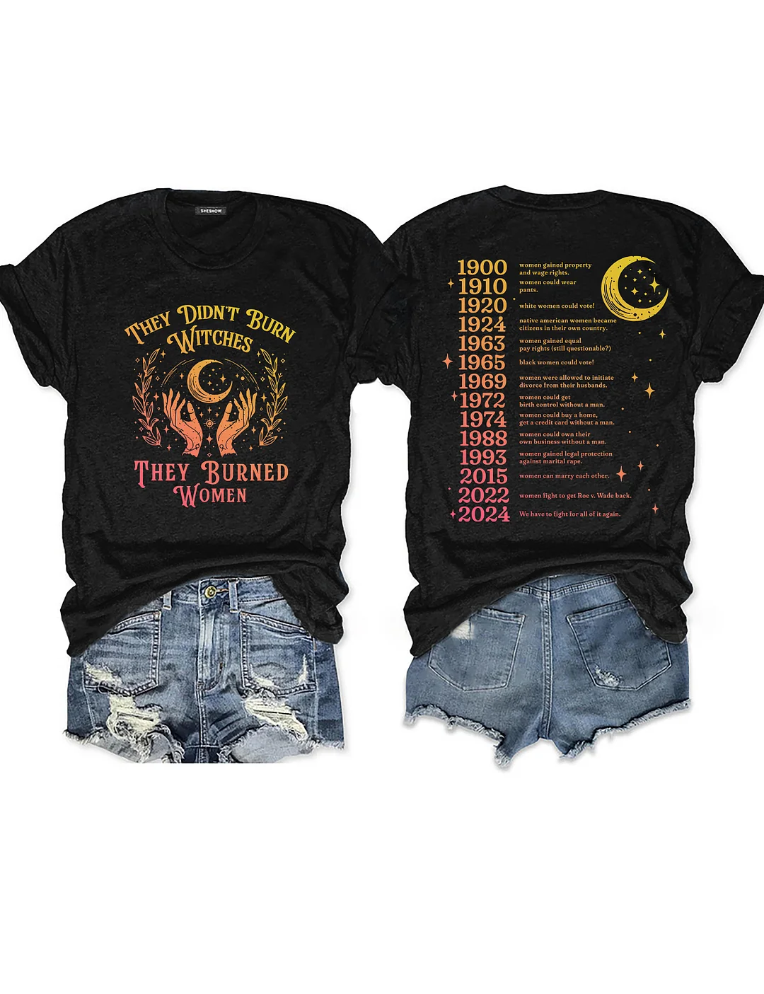 They Didn't Burn Witches They Burned Women T-shirt