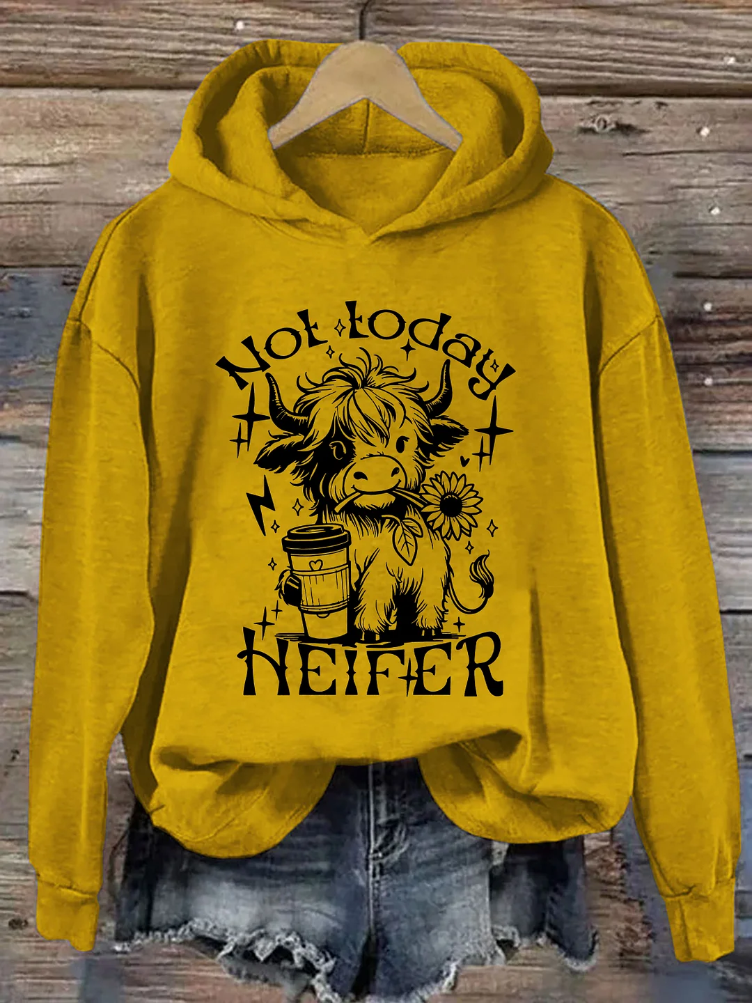 Not Today Heifer Hoodie