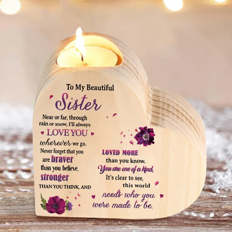 To My Beautiful Sister Violet Flower Heart Candle Holder "I'll always love you wherever we go" Wooden Candlestick