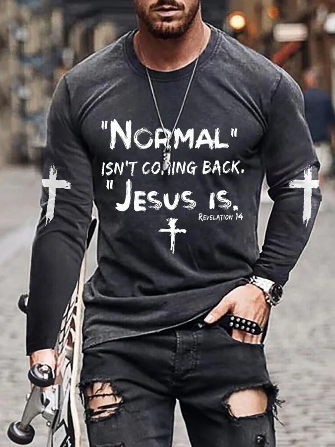 Men's NORMAL ISN'T COMING BACK JESUS IS Print Tee Shirt socialshop