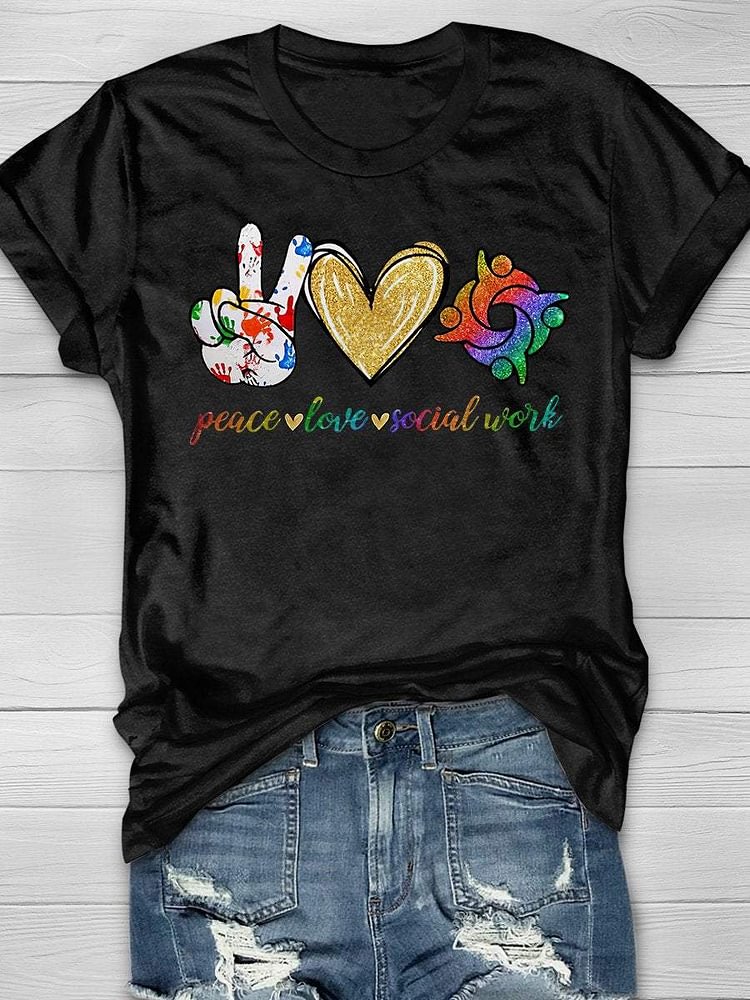 Peace Love Social Worker Print Short Sleeve T-shirt