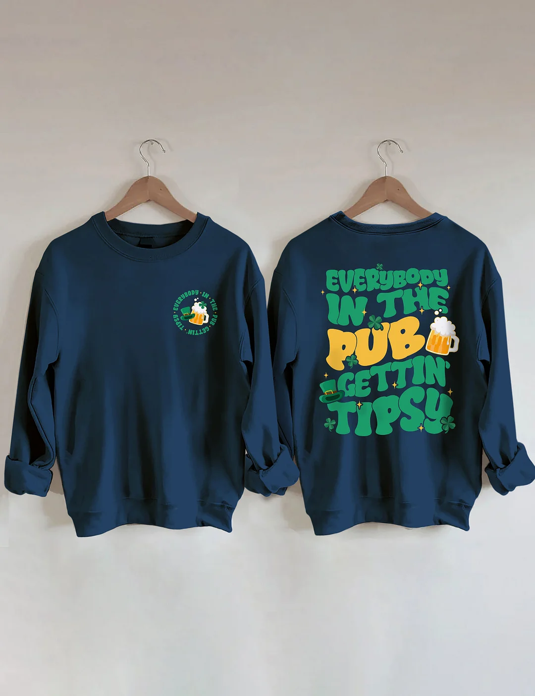 Everybody In The Pub Gettin' Tipsy Sweatshirt