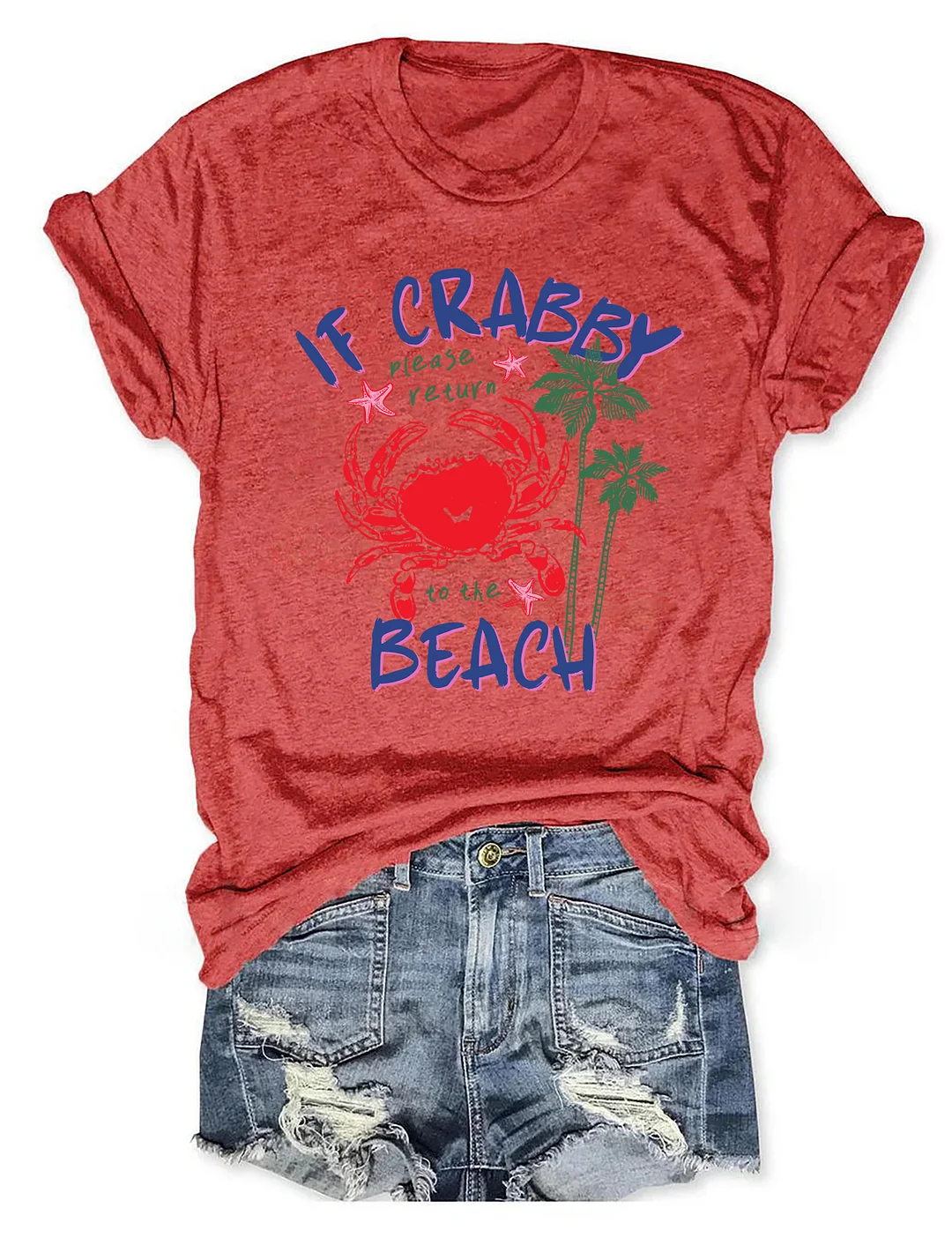 If Crabby Please Return To The Beach T-shirt