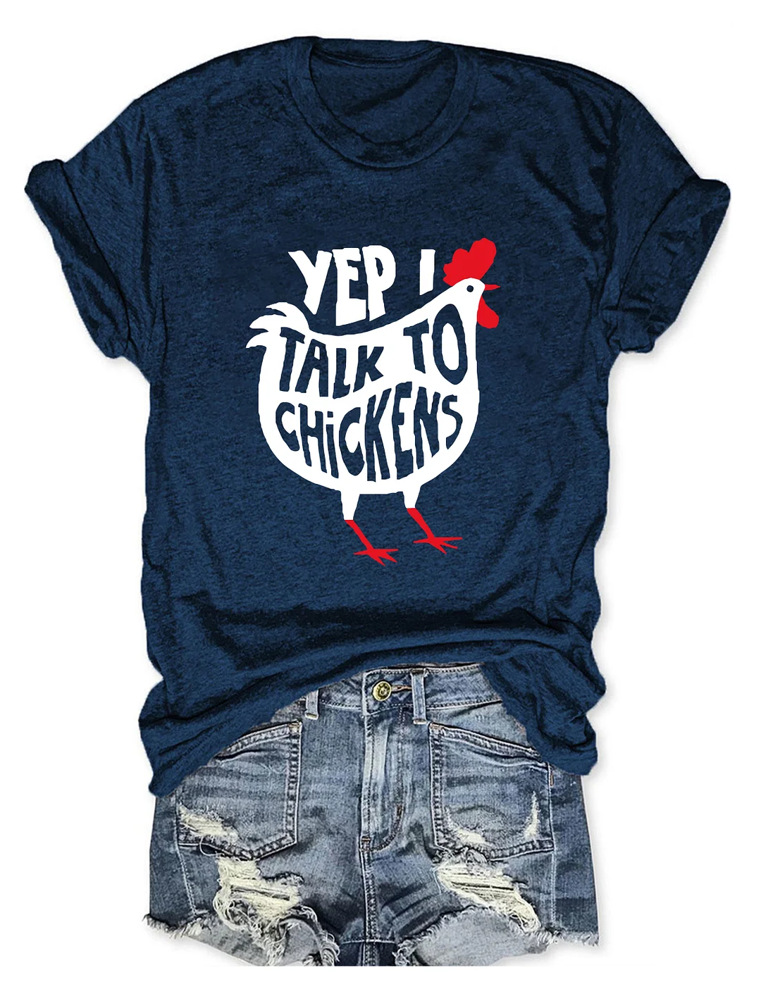 Yep I Talk To Chickens T-Shirt