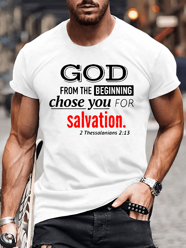 God From The Beginning Chose You Men's T-shirt