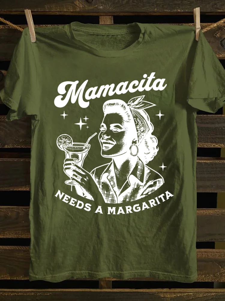 Mamacita Needs A Margarita T-shirt
