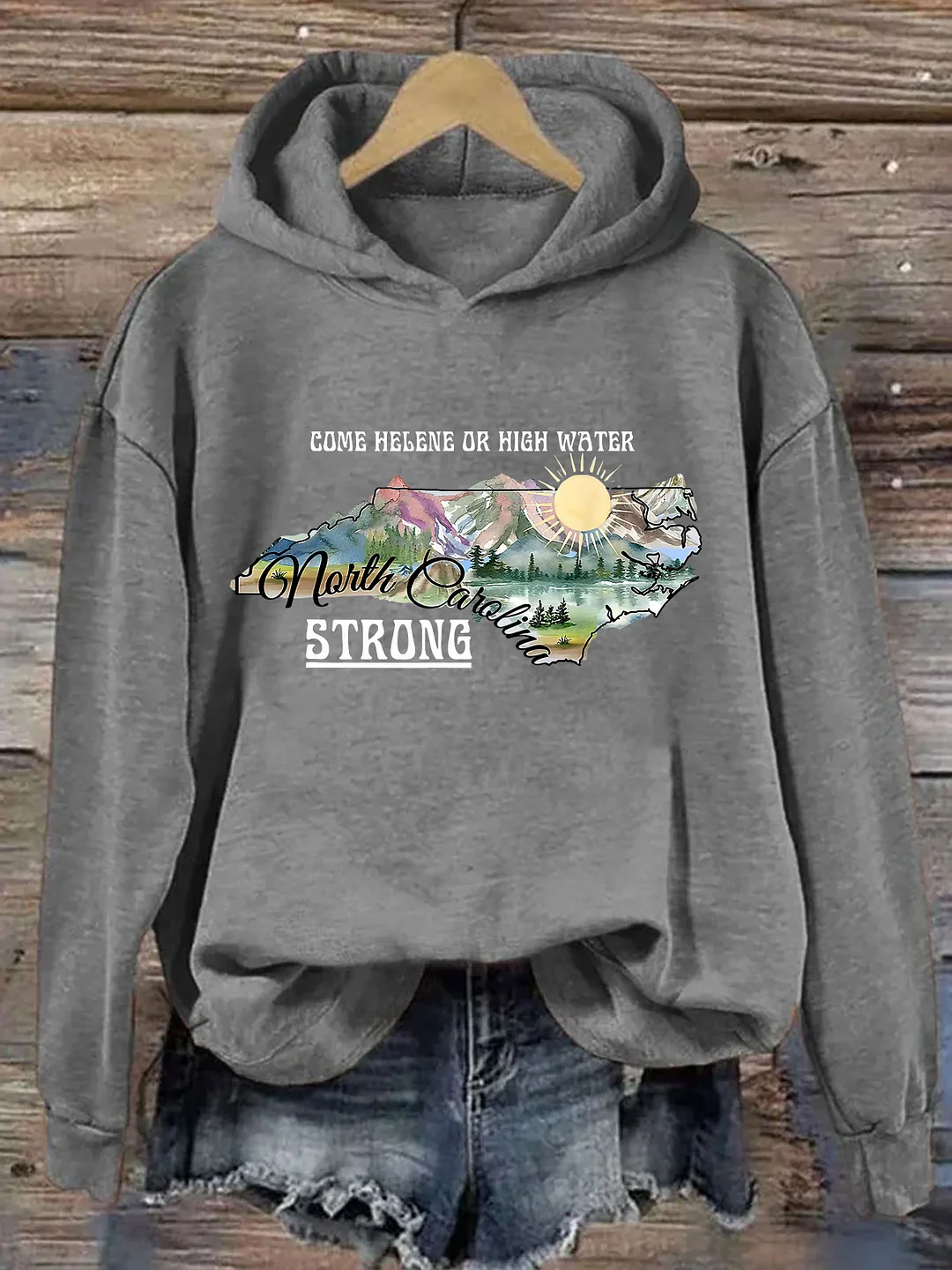 Come Helene Or High Water North Carolina Strong Hoodie