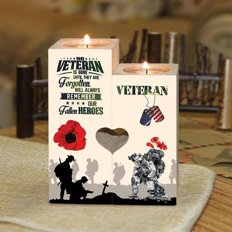 No Veteran is Gone Until They are Forgotten will Always Remember Our Fallen Heroes - Candle Holder