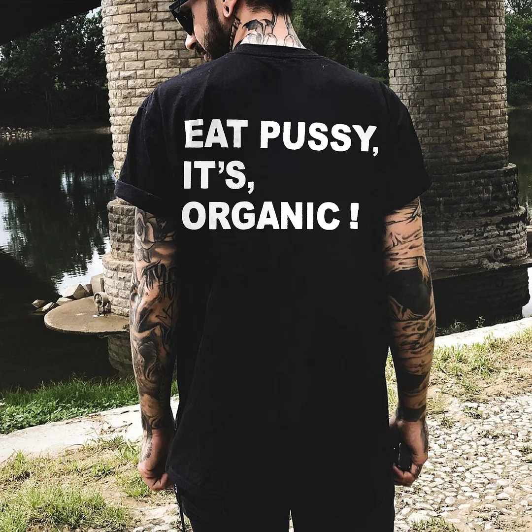 Eat Pussy, It's, Organic! Printed Men's T-shirt -  