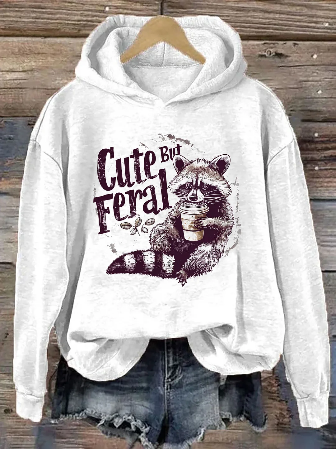 Cute But Feral Funny Hoodie