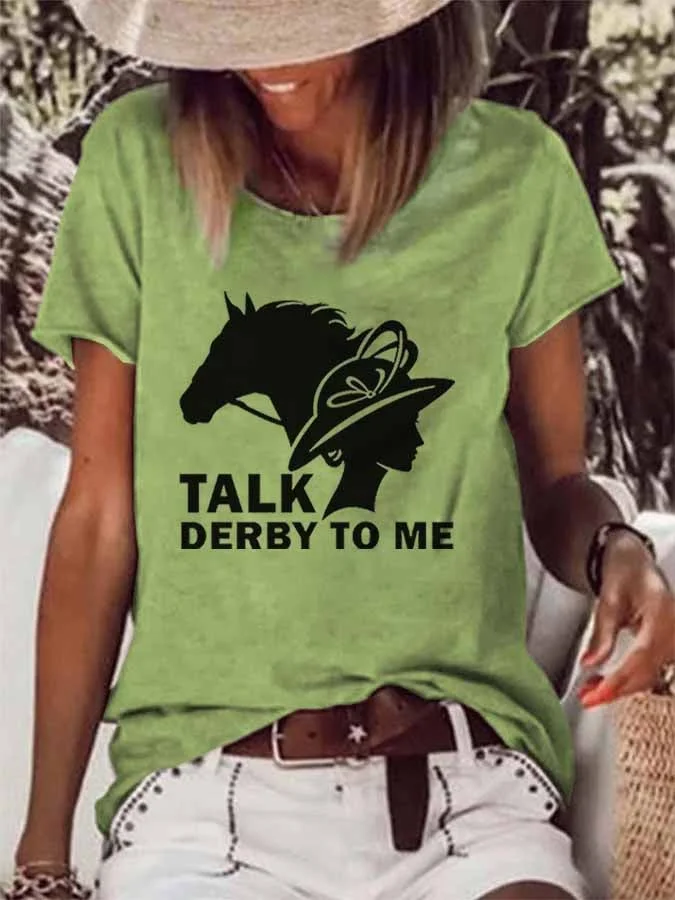 Women's Talk Derby To Me Printed Crew Neck T-Shirt socialshop