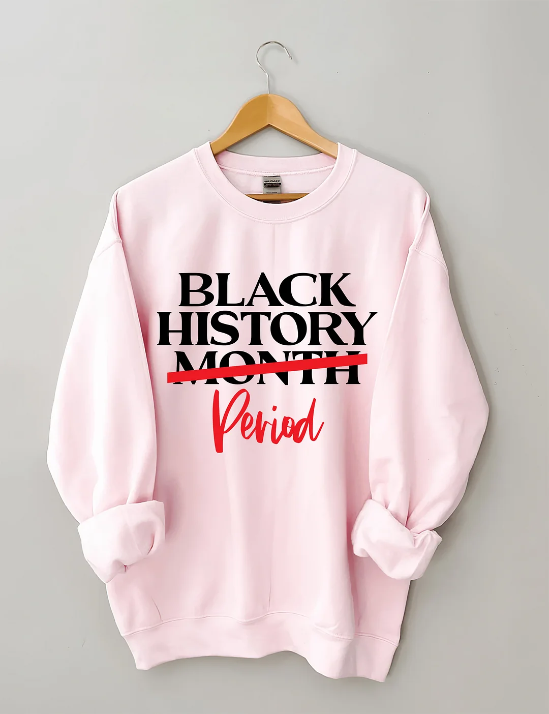 Black History Month Period Sweatshirt