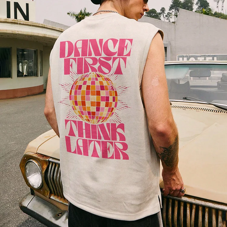 Dance First Think Later Vest