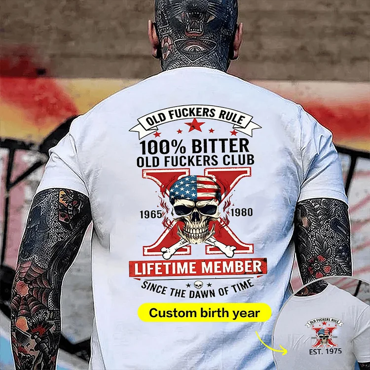 100% Bitter Old Fuckers Club Crewneck/Hoodie Custom Gen X Skull New Printing T-shirt 