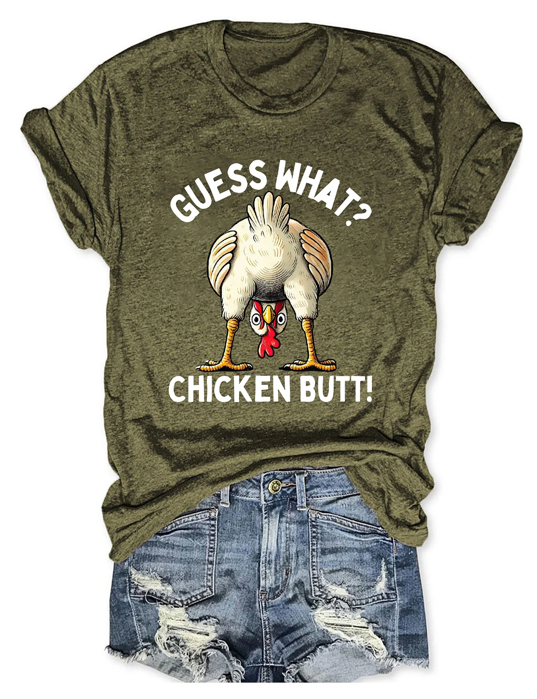 Guess What? Chicken Butt T-shirt