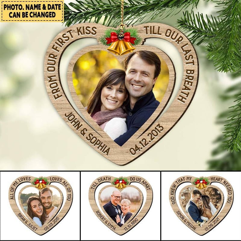 Personalized From Our First Kiss Till Our Last Breath Shaped Ornament