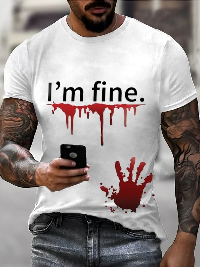 Men's Bloody I'm Fine Halloween Print T-Shirt