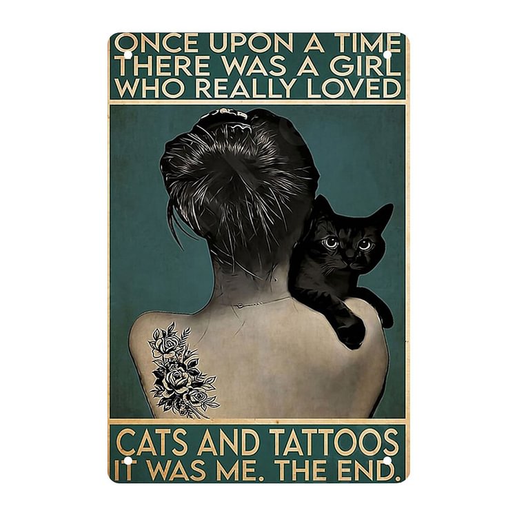 Cat - Cats And Tattoos Vintage Tin Signs/Wooden Signs - 7.9x11.8in & 11.8x15.7in