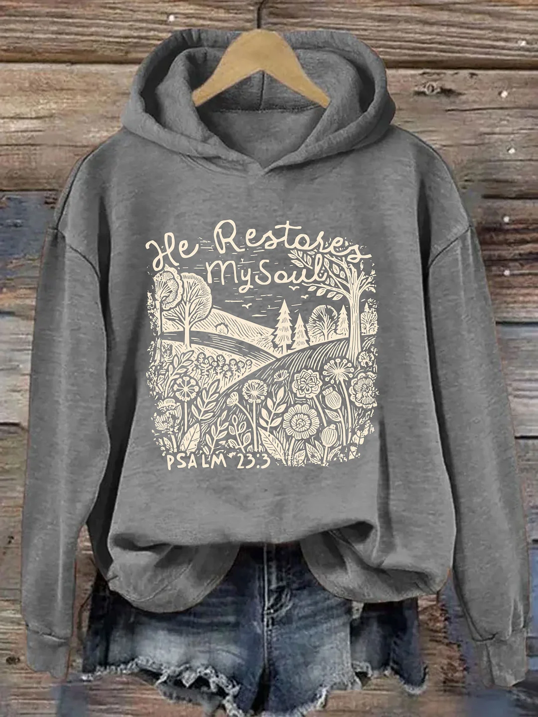 He Restores My Soul Hoodie