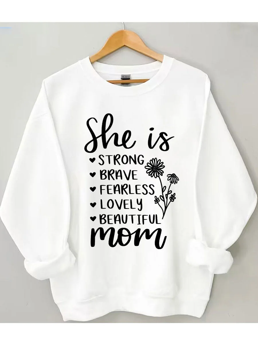 She Is Mom Sweatshirt