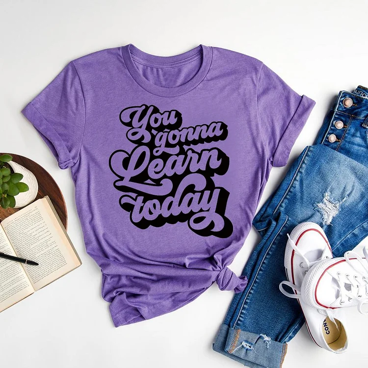 ANB - You gonna learn today Book Lovers Tee-06690