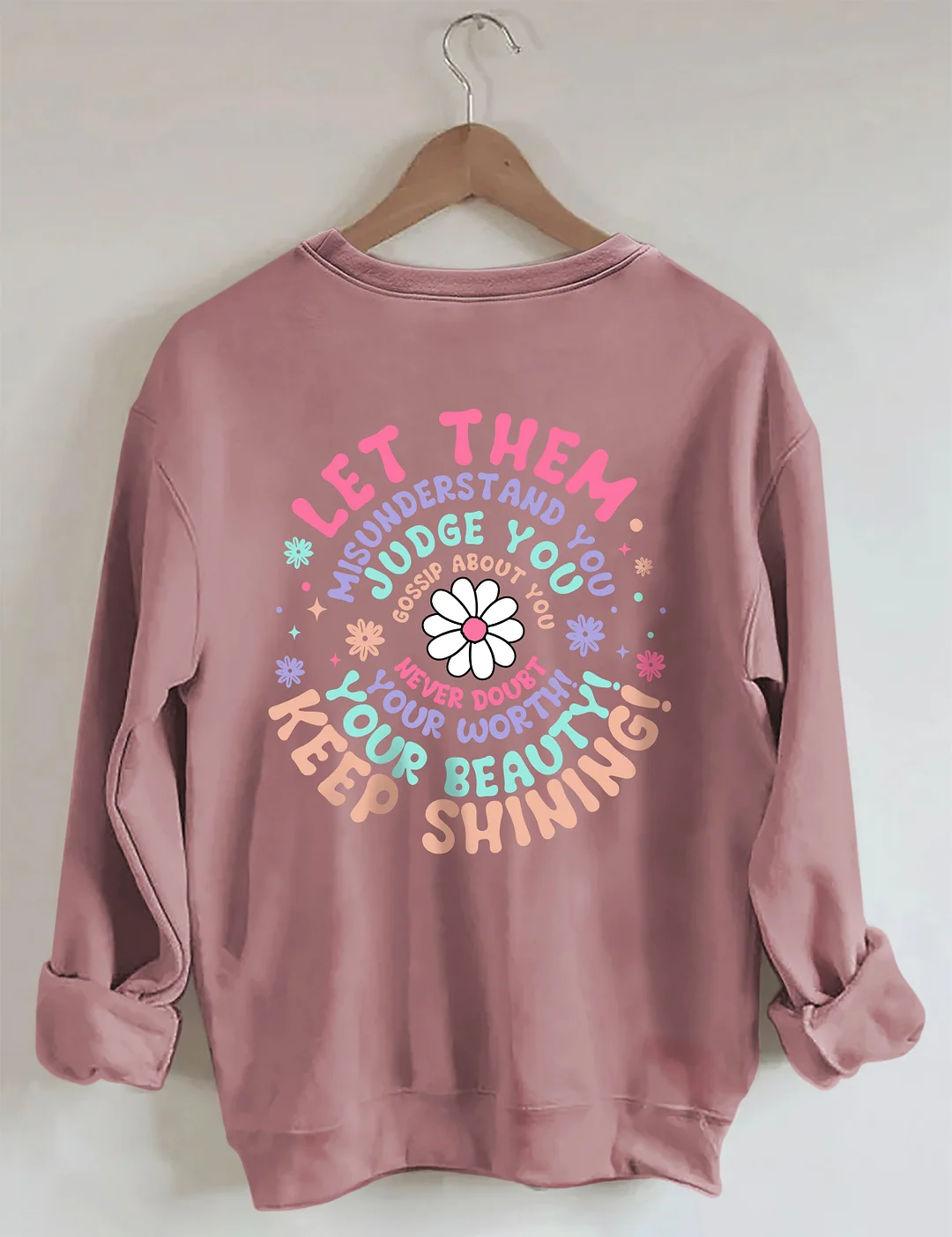 Let Them Sweatshirt