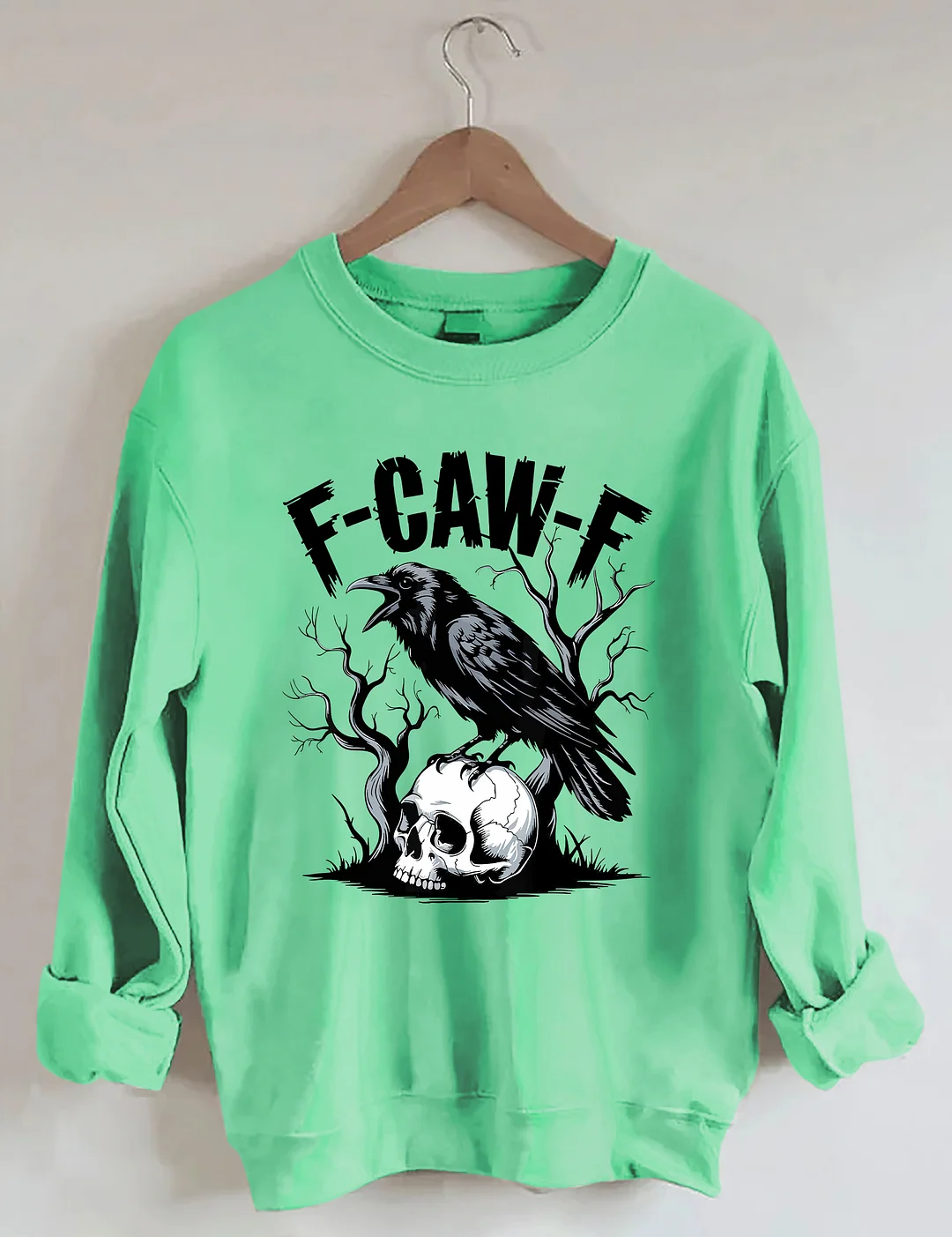 F-Caw-F Sweatshirt