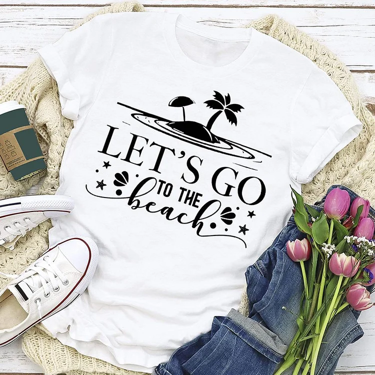 lets go to the beach  T-shirt Tee - 02280