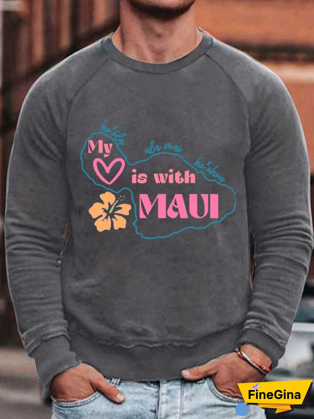 Maui Strong My Heart Is With Maui Print Long Sleeve Sweatshirt