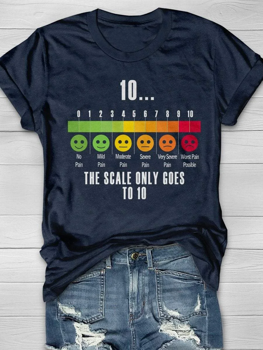 Pain Scale Only Goes To 10 Print Short Sleeve T-shirt