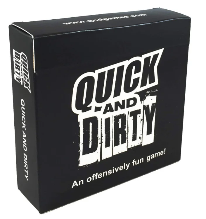 Quick And Dirty - An Offensively Fun Game!