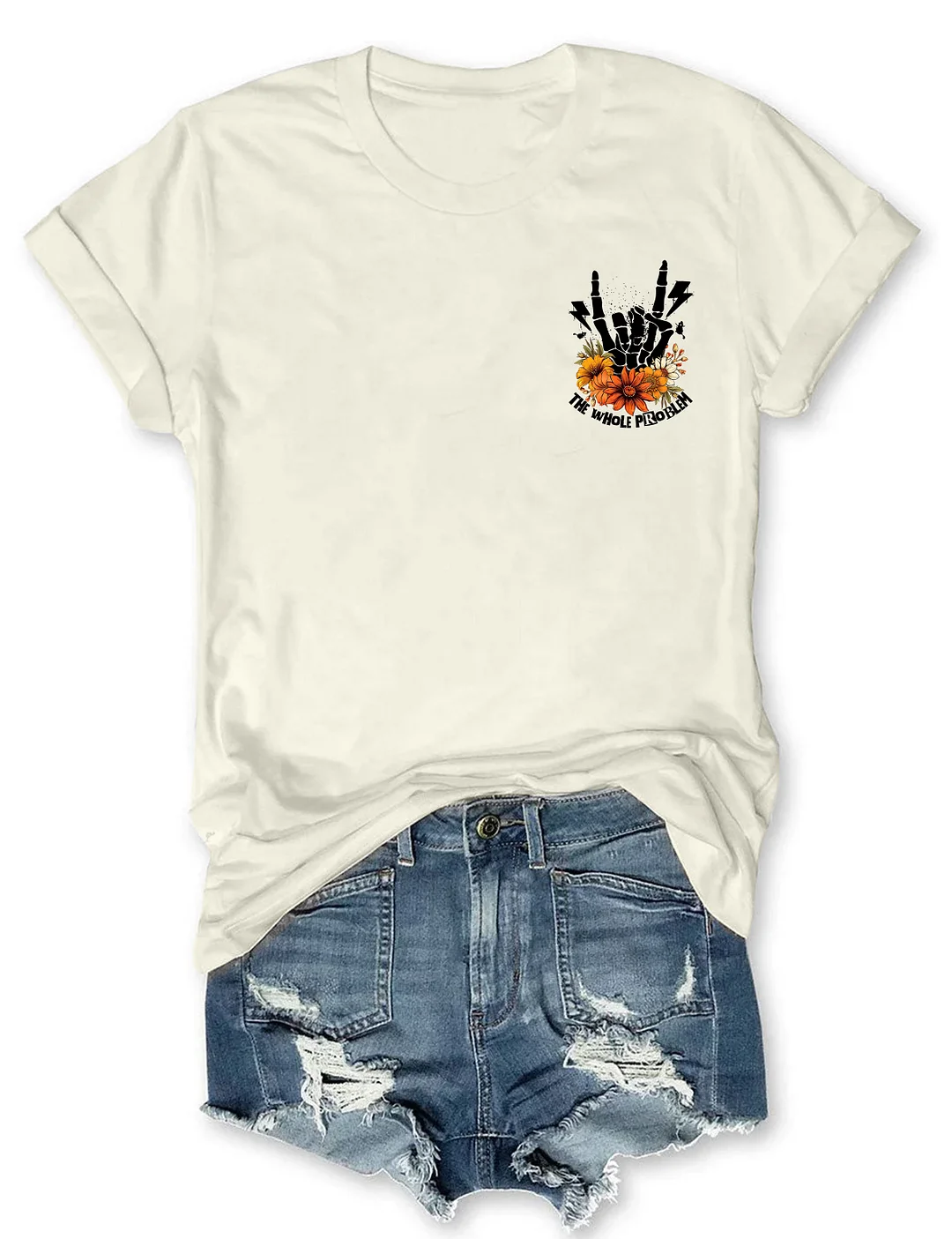 Don‘t Be Part Of The Problem Be The Whole Problem T-Shirt