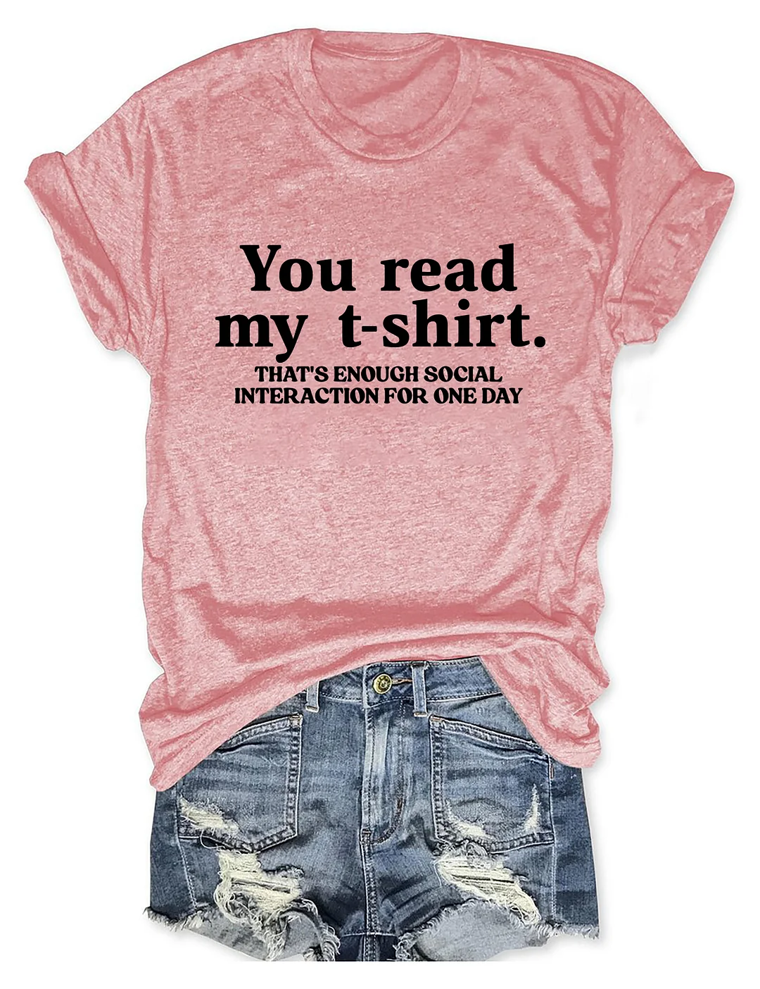 You Read My T-shirt