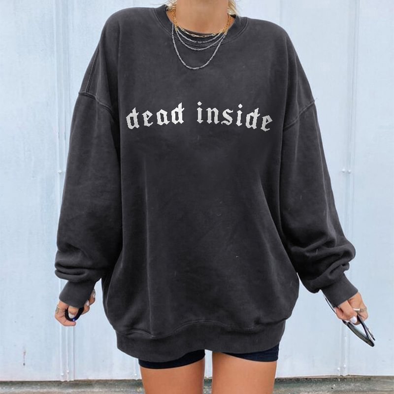 Minnieskull Dead Inside Letters Women's Cozy Loose Sweatshirt - Minnieskull