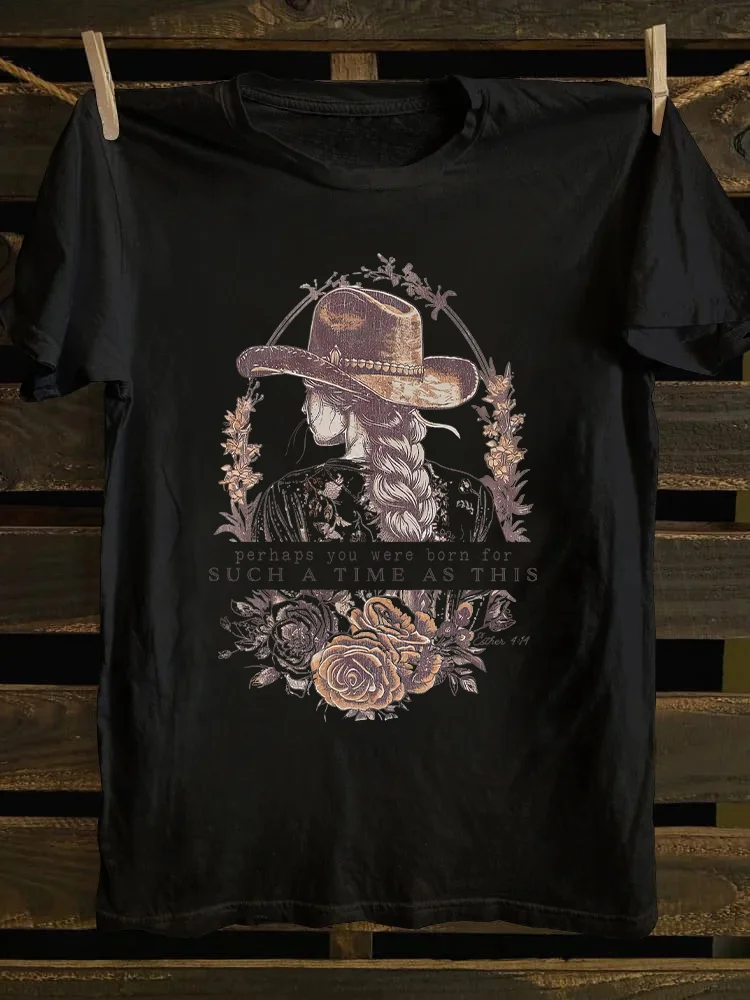 Perhaps You Were Born For Such A Time as This T-shirt