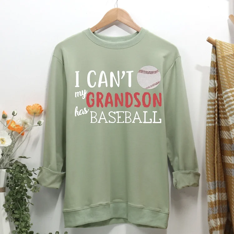 My grandson has baseball Women Casual Sweatshirt