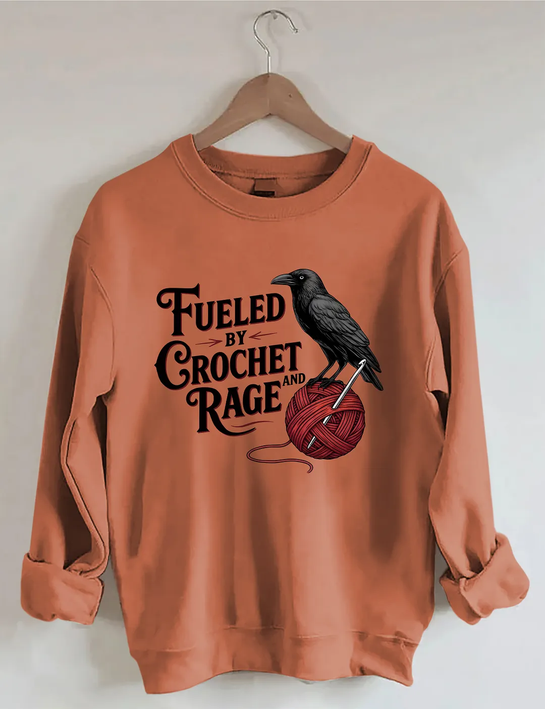 Fueled By Crochet And Rage Sweatshirt