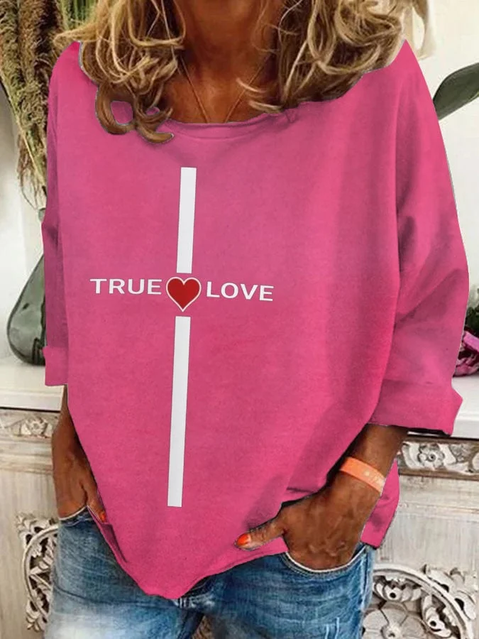 Women'S  True Love Print Sweatshirt