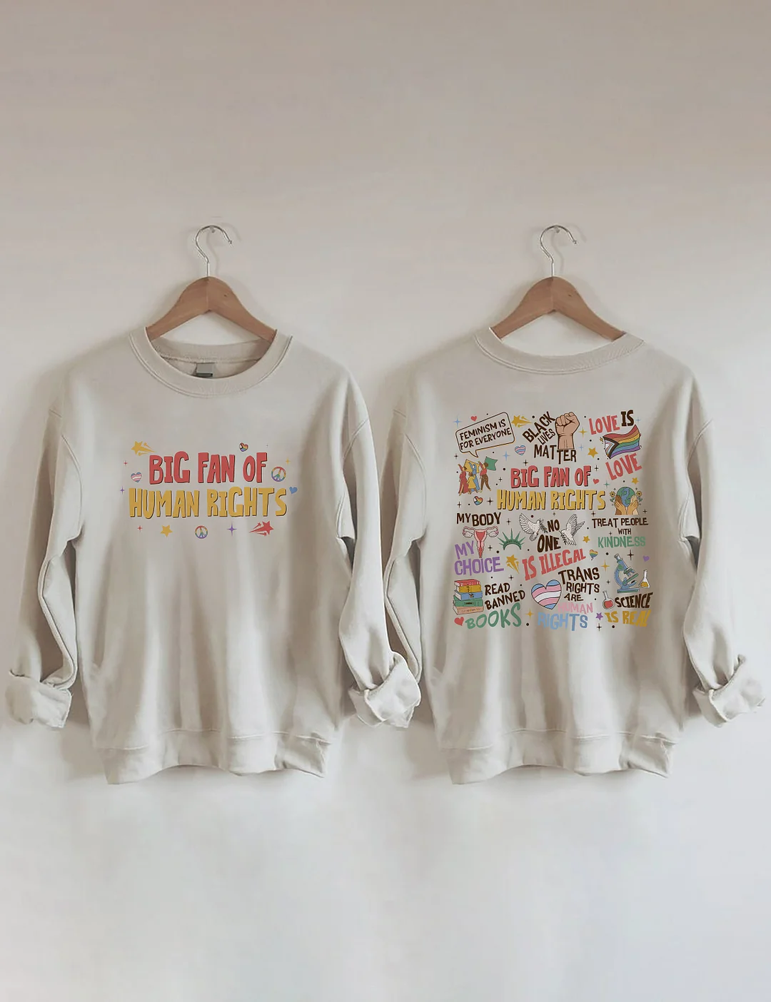 Big Fan Of Human Rights Sweatshirt