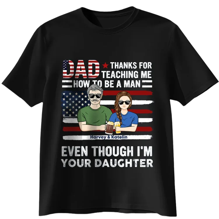 Personalized T-Shirt-Thank You For Teaching Me How TO Be A Man