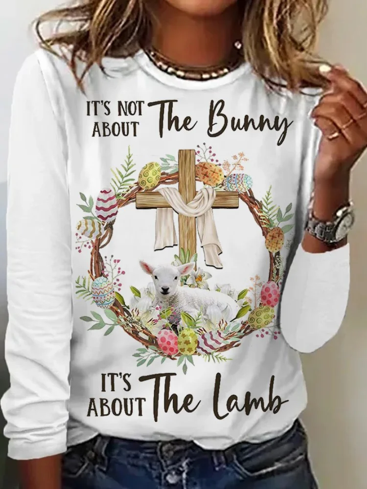 It’s Not About The Bunny It’s About The Lamb Easter Day Lamb Long Sleeve T Shirt