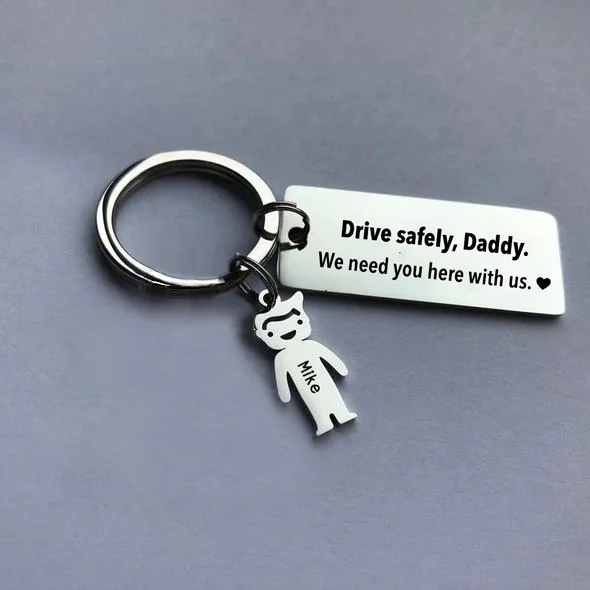 To My Dad 1 Kid Charm Keychain "Drive Safely, Daddy"