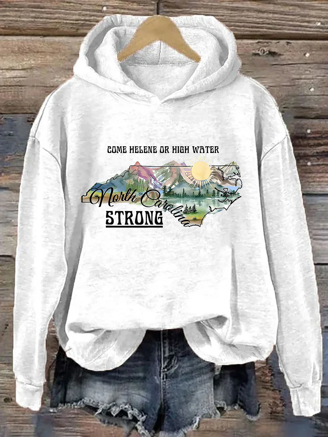 Come Helene Or High Water North Carolina Strong Hoodie