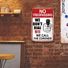 Warning No Trespassing We Dont Dial 911 We Call The Coroner - Vintage Metal Signs - 30*40cm - Warning