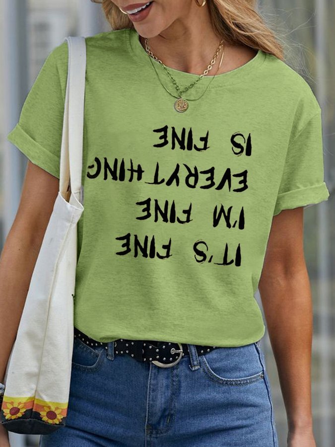 Women's IT'S FINE I'M FINE EVERYTHING IS FINE Printed Tee
