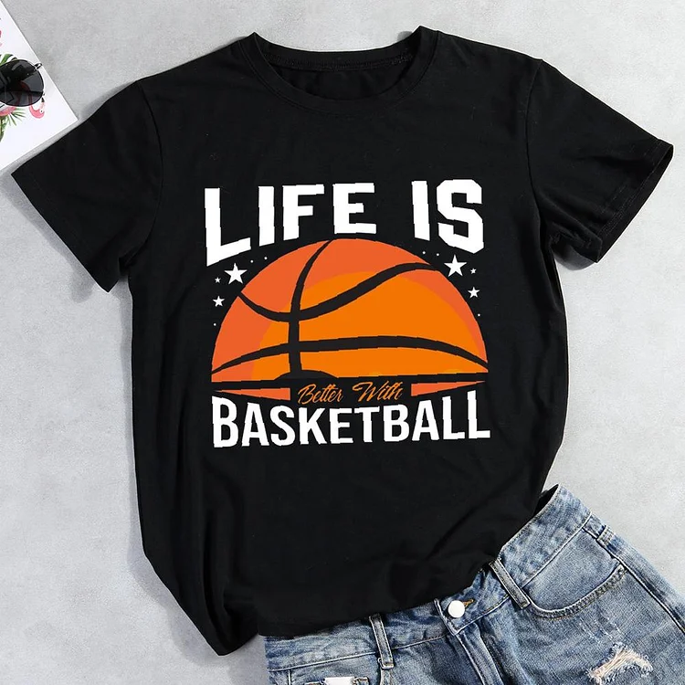 Life is basketball Round Neck T-shirt-Annaletters