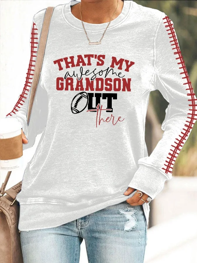 Women's That's My Awesome Grandson Out There Football Lover Print Round Neck Long Sleeve Sweatshirt socialshop